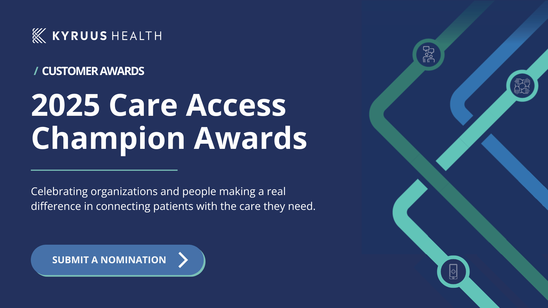 Announcing the 2025 Kyruus Health Care Access Champion Awards