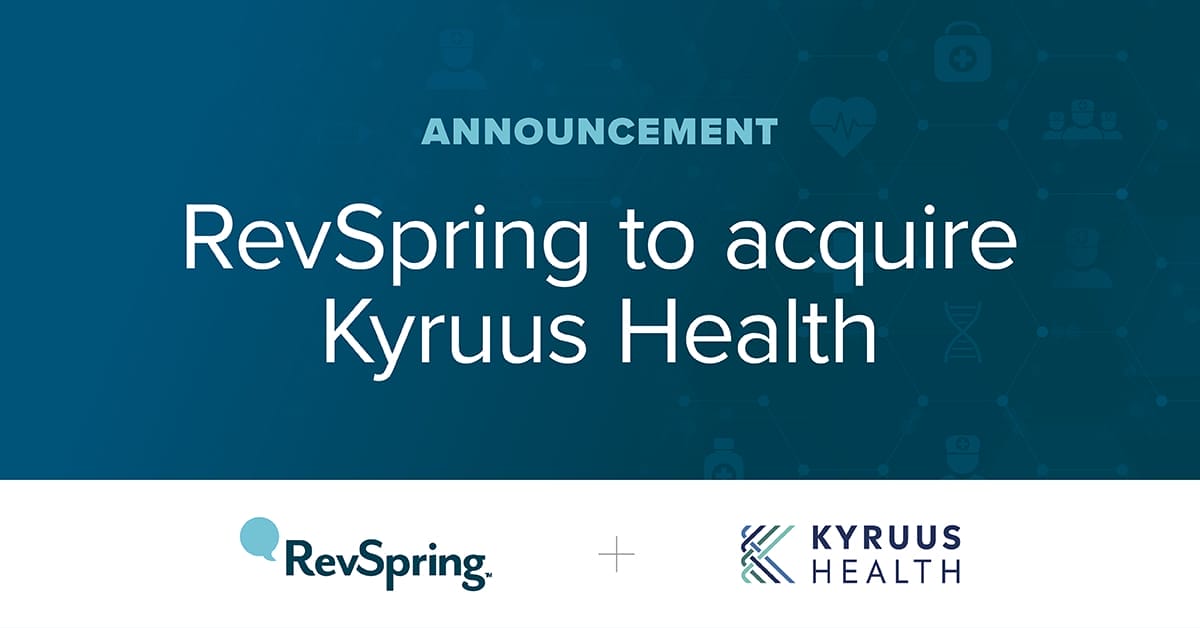 RevSpring to Acquire Kyruus Health, Creating a Connected Care Journey from Search to Final Payment